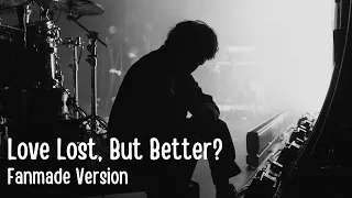 BoyWithUke Love Lost Fanmade Remix 