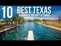 Looking for Summer Adventure 10 Texas Parks You Need to Visit