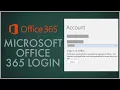 How to Login Office 365 Account Microsoft Office 365 Login Sign In office com Sign In