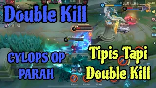 CYLOPS BISA BEGINI!?? TIPIS TAPI DOUBLE KILL
