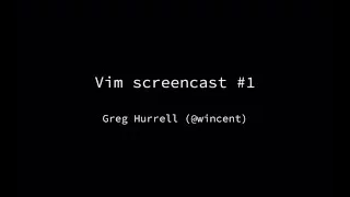 Vim screencast Intro