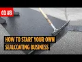 Everything You Need to Know to Start Your Own Sealcoating Business