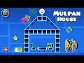 Mulpan House Geometry dash 2 2