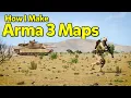 How I Make My Arma 3 Missions Tutorial