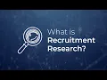 What is Recruitment Recruiting Research