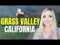 Living In Grass Valley California