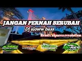 Lagu DJ JANGAN PERNAH BERUBAH // SLOWW BASS // ALPAREZ REVOLUTIONS