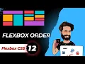 Chapter 12 Flexbox Order Property Custom Item Arrangement CSS Flexbox Tutorial