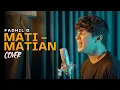 Download Lagu MAHALINI - MATI MATIAN (Cover by Fadhil Garnuk) Tuhan Ini Cinta Atau Bodoh