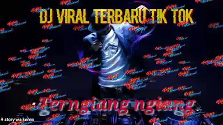Download DJ TIK TOK VIRAL CHIKKA TERNGIANG NGIANG MP3