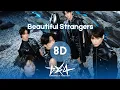 🎧 TXT - Beautiful Strangers | 8D AUDIO