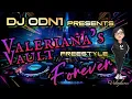 Download Lagu VALERIANA'S VAULT FREESTYLE FOREVER MIX