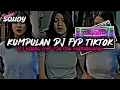 Download Lagu KUMPULAN DJ FYP TIKTOK 2023 SOUND KANE JEDAG JEDUG FUL BAS TERBARU