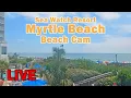 Live Beach Views Sea Watch Resort Myrtle Beach