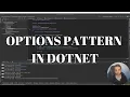 How to Inject Configurations Strongly Typed In Dotnet Options Pattern