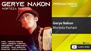Morteza Pashaei Gerye Nakon مرتضی پاشایی گریه نکن 