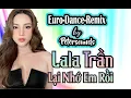 Download Lagu Em Lại Nhớ Anh Rồi (Tuệ Phương) - LaLa Trần -  Petersounds Remix - Italo Disco - European Dance