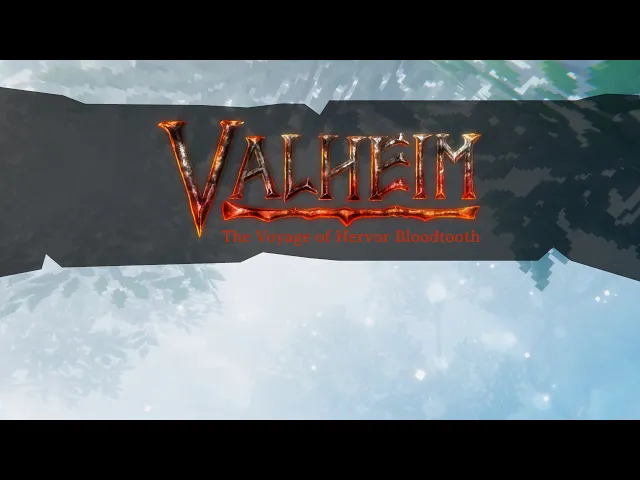 Valheim: The Voyage of Hervor Bloodtooth - Part 9