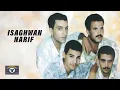 Download Lagu Hanan Atasakwath | Isaghwan Narif (Official Audio)
