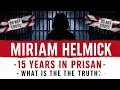 I Am Innocent - Miriam Helmick Breaks Her 15-Year Silence