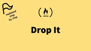 STEP BY STEP FreeCodeCamp - Drop it