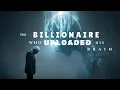 The Billionaire Who Uploaded His Brain