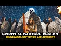 Lagu 🎶SPIRITUAL WARFARE PSALMS: DELIVERANCE, PROTECTION, AUTHORITY Over Demonic Forces \u0026 Cleansing 🎶
