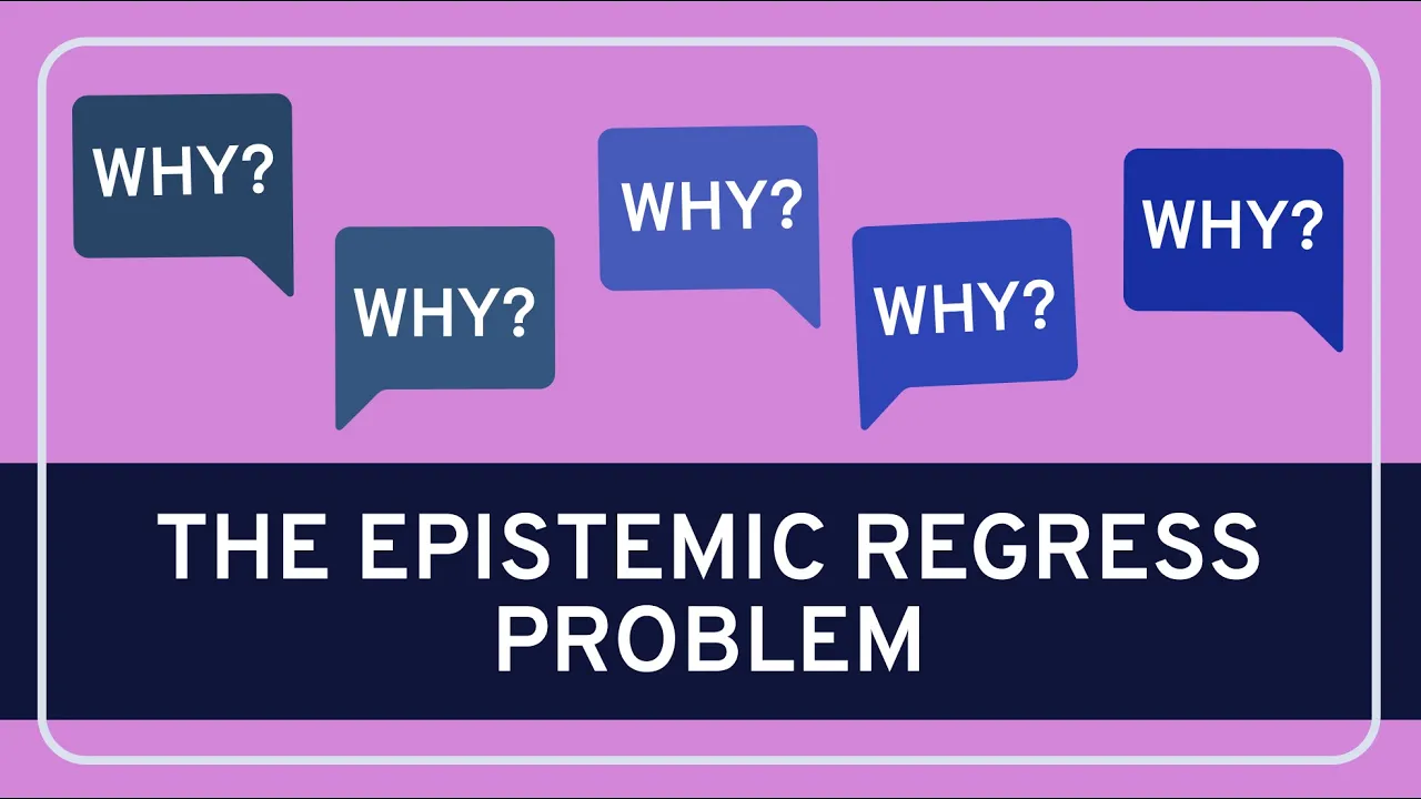 The Epistemic Regress Problem - Epistemology | WIRELESS PHILOSOPHY