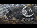 Currents - Let Me Leave (OFFICIAL AUDIO STREAM)