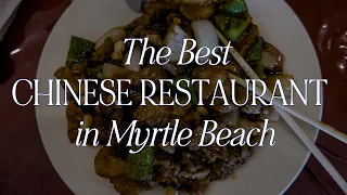 Eat Here The Best Chinese Restaurant in Myrtle Beach