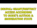 Drupal access according to node s author moderation state 2 Solutions