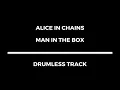 Download Lagu Alice in Chains - Man in the Box (drumless)