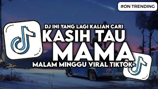 dj kasih tau mama malam minggu slow bass viral tiktok