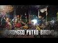 Download Lagu METUNE KEBO GIRO ‼️FULL SURUP TURONGGO PUTRO BIROWO LIVE SOJOMERTO GEMUH KENDAL 