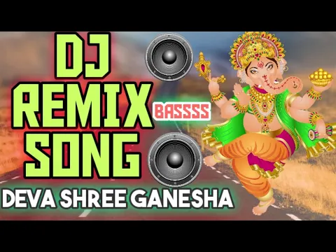 Download MP3 Deva Shree Ganesha (DJ Vikash Nvs Ganpati Special Mix)