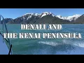 10 Best Places to visit in Alaska in May Denali Kenai Peninsula