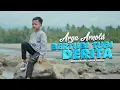 Download Lagu Arga Arnold - Bertubi Tubi Derita (Official Music Video)