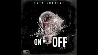 kota embassy on u0026 off original mix 
