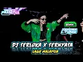 Lagu DJ TERLUKA X TERNYATA LAGU MALAYSIA ‼️REMIX HENDRA L3™