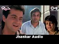 Download Lagu Aankh Teri Chhalke To - Jhankar | Udit Narayan | Alka Yagnik | Raja (1995)