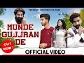 Download Lagu Munde Gujjran De | Saurav Gurjar | Pradeep Gurjar | Sushil Basoya| Gurjar Song  |Gurjar Song