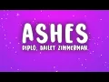 Diplo - Ashes (Lyrics) ft. Bailey Zimmerman