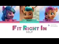 MLP ~Fit Right In~ {Color Coded Lyrics}