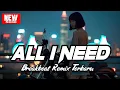 Download Lagu DJ ALL I NEED (AUROSONIC) BREAKBEAT REMIX TERBARU 2025