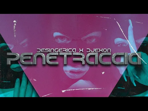 Video Thumbnail: DESINGERICA X DJEXON - PENETRACCIA (OFFICIAL VIDEO)