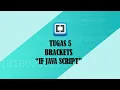 TUGAS 5 BRACKETS IF STATEMENT