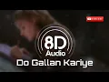 Let's talk Do gallan kariye by garry sandhu 8d song 2022 new punjabi song 2022