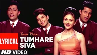tumhare siva full song with lyrics tum bin anuradha paudwal udit narayan sandali s priyanshu