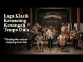Download Lagu Tembang Kenangan Keroncong Romantis Indah Menemani Senja Penuh Nostalgia
