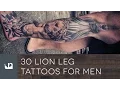 30 Lion Leg Tattoos For Men